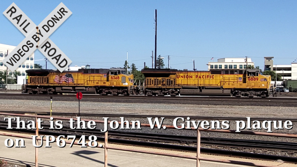 The John W. Givens Plaque, On UP6748, Is In 1 Of 3 Light Power Moves, Plus Capitol Corridor 538. A Video From My YouTube Channel.